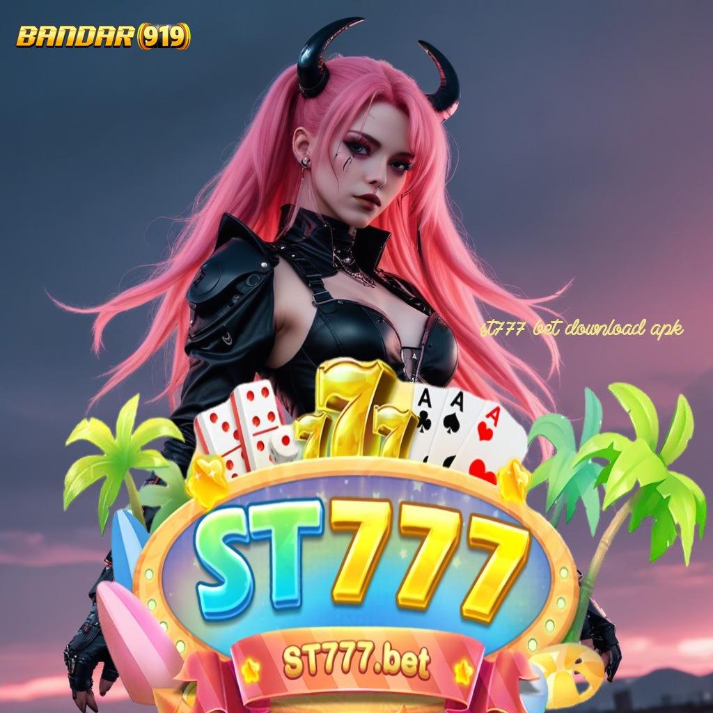 ST777 BET DOWNLOAD APK ♍ Password Harta Karun Withdraw Lancar Slot Pg Soft Deposit Bank Jago Pembawa Rezeki