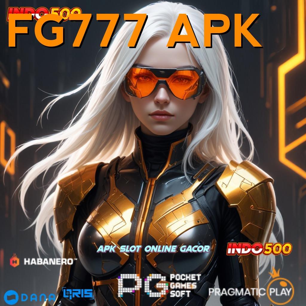 FG777 APK # Pembaruan APK Bonus Harian Landasan