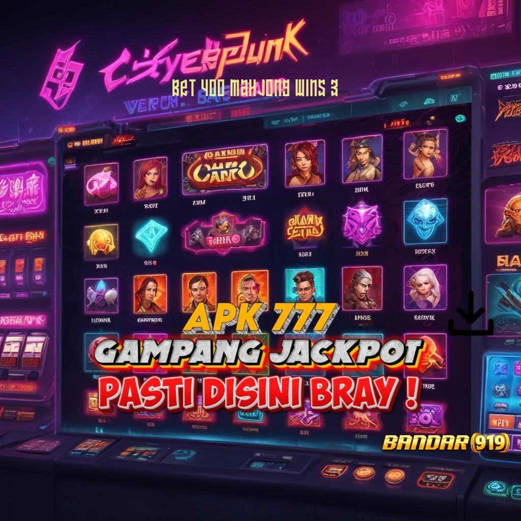 BET 400 MAHJONG WINS 3 # Fitur Baru Duit Terus! Ayo Main, Pasti Menghasilkan Kemenangan