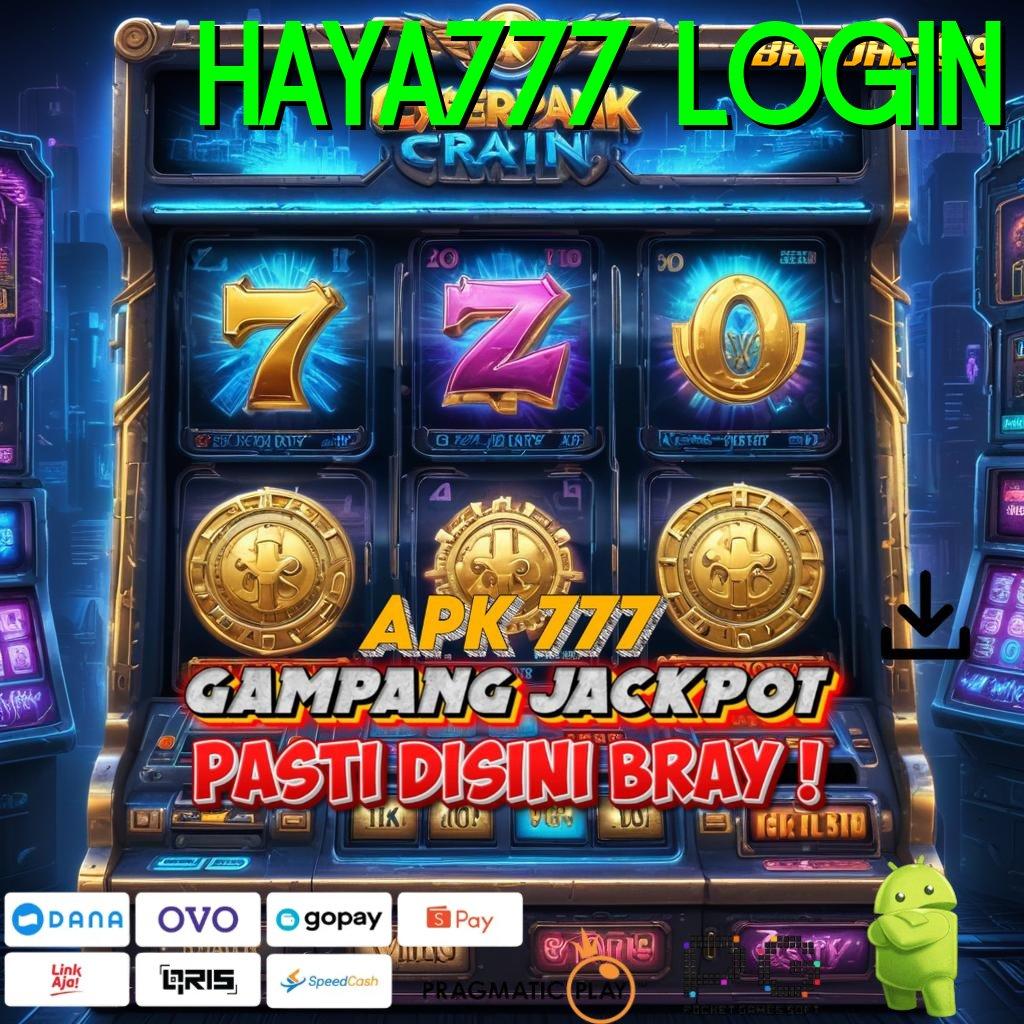 HAYA777 LOGIN # Deposit Tanpa Potongan 10 Ribu Pemasukan Dari Pekerjaan