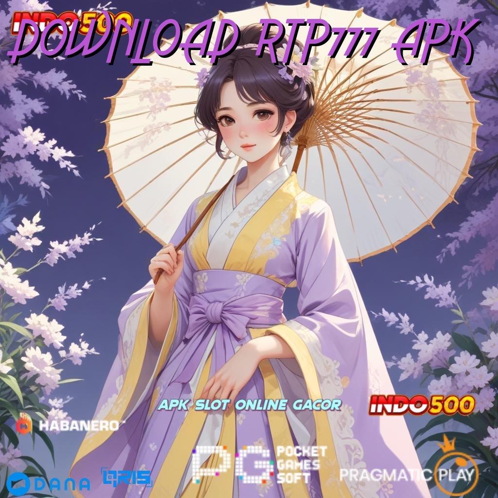 DOWNLOAD RTP777 APK toko game variatif