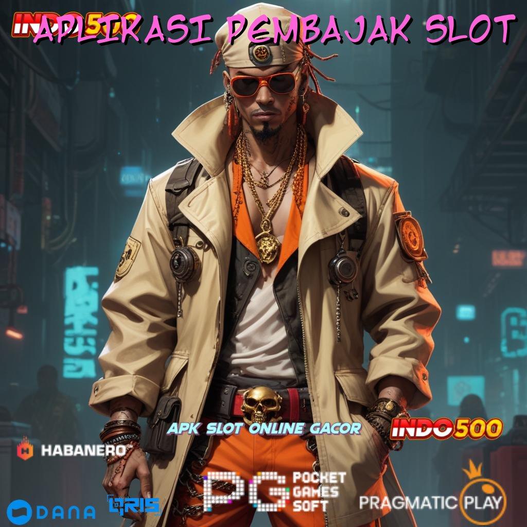 APLIKASI PEMBAJAK SLOT 🚀 langsung take action