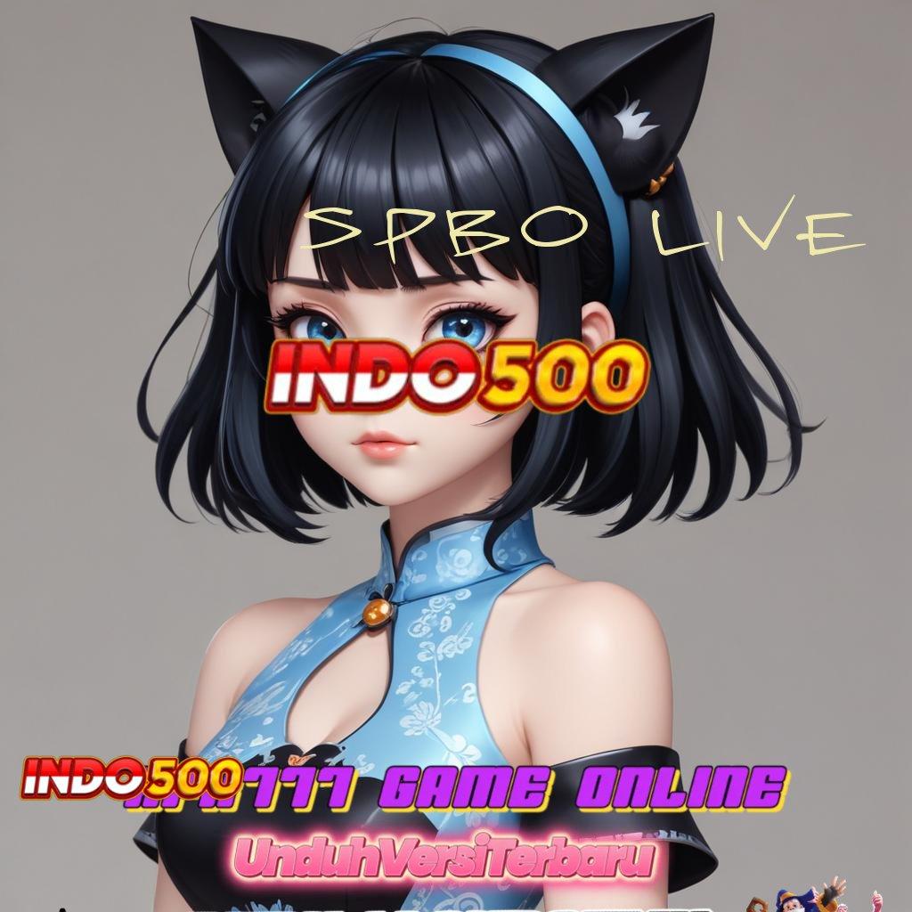 SPBO LIVE ✔ tempat terhubung mesin sultan auto gacor hari ini