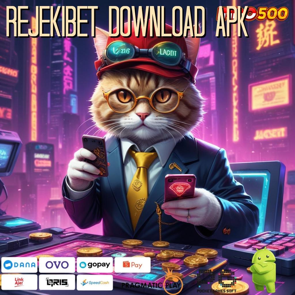 REJEKIBET DOWNLOAD APK auto untung tanpa diundi bonus sakti