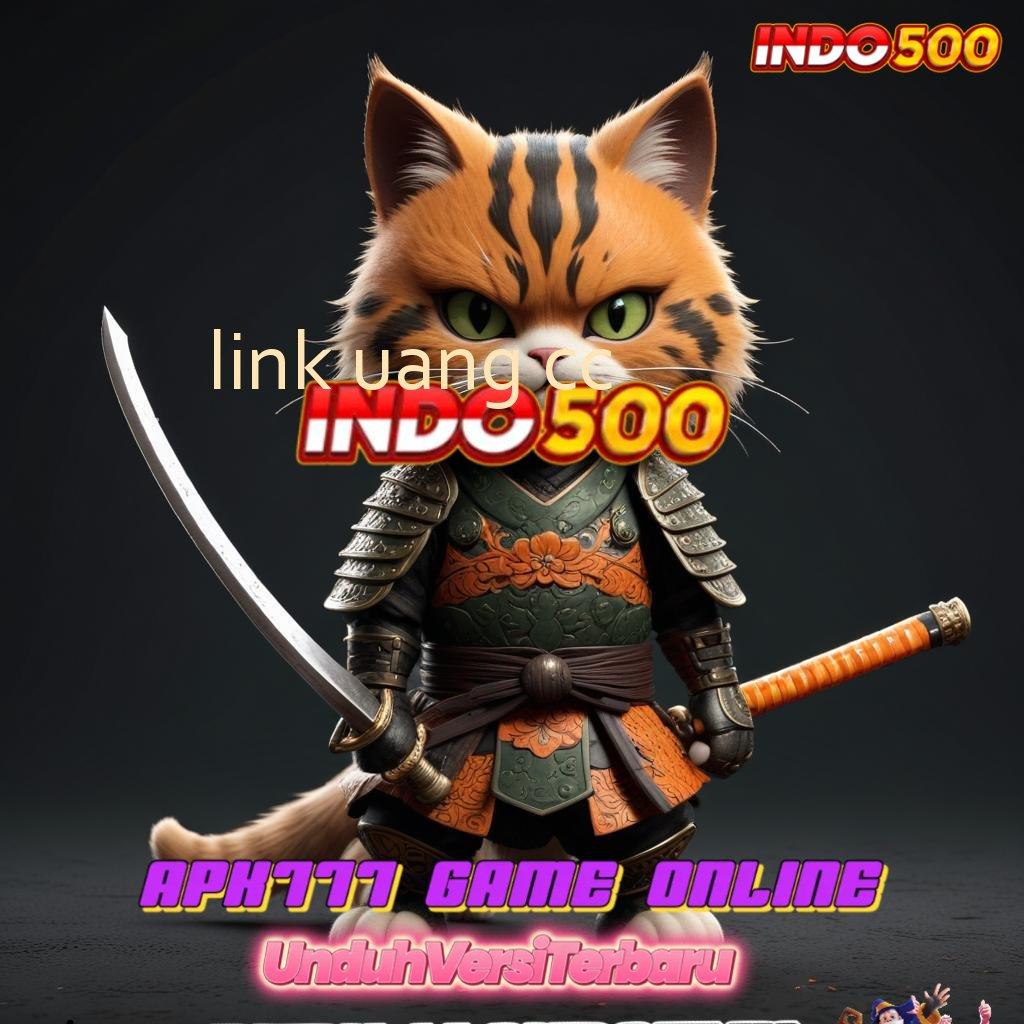 LINK UANG CC | ruang keterhubungan slot gampang langsung untung