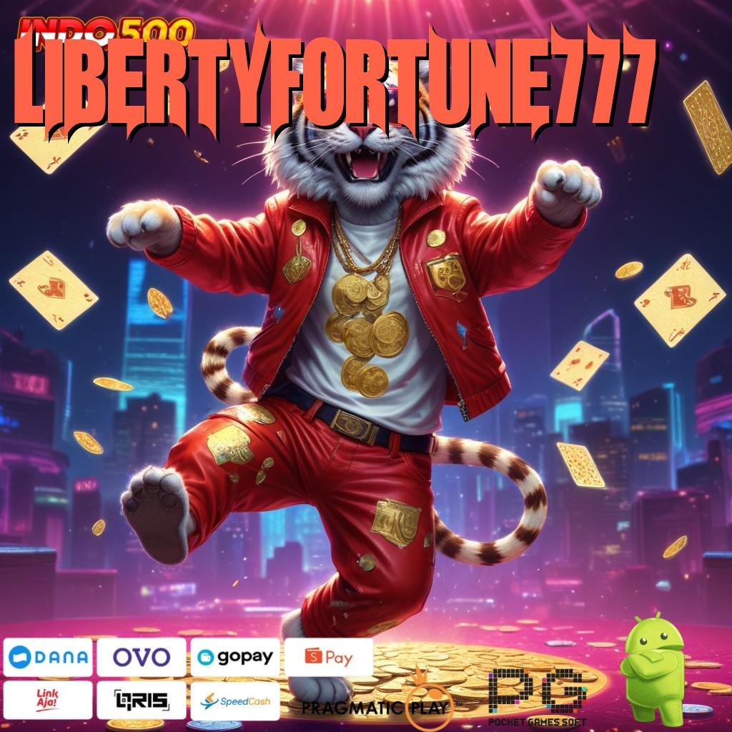 LIBERTYFORTUNE777 Depo Ewallet 10K Pilihan Praktis untuk Maxwin