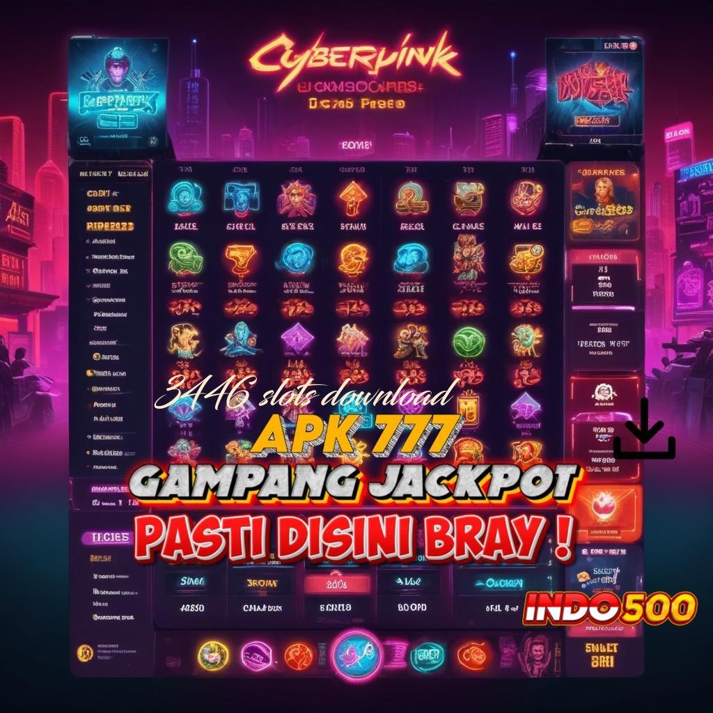 3446 SLOTS DOWNLOAD panggung rezeki terbaik