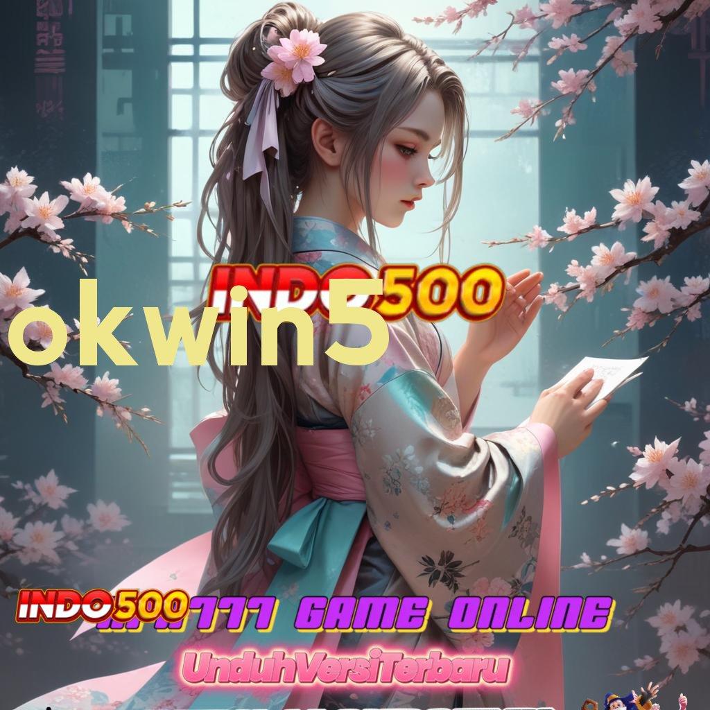 OKWIN5 ➜ APK Event Bonus Versi 16