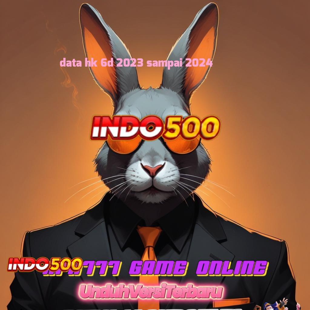 DATA HK 6D 2023 SAMPAI 2024 ≫ Bonus APK Pembaruan 145