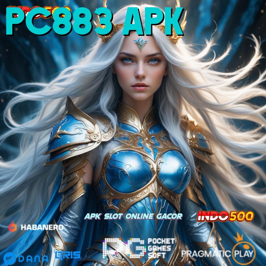 PC883 APK 🚀 salah satu jamin menang!