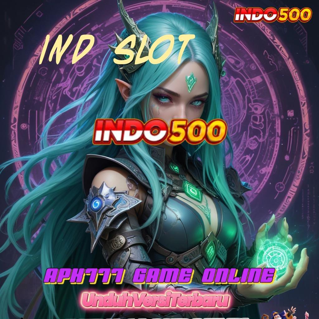 IND SLOT 💥 tautan balik jembatan digital teknologi android sambungan portal