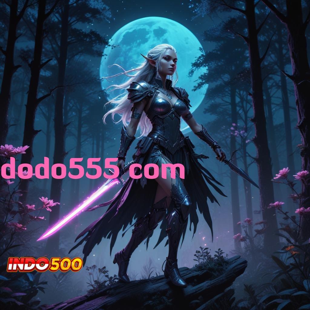 DODO555 COM 🐉 Terkemuka Dinegara Sendiri Akses Maxwin