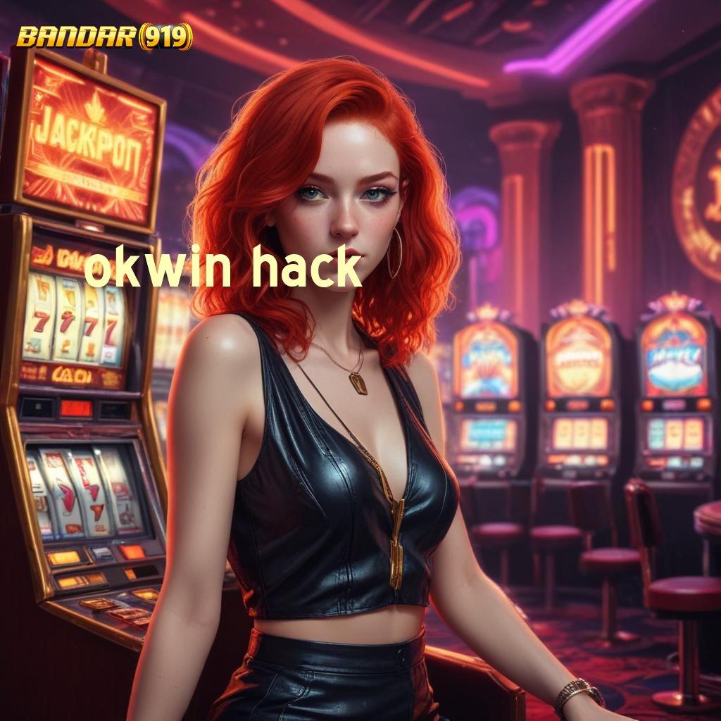 OKWIN HACK 🔎 rasakan untung maksimal slot tanpa ribet