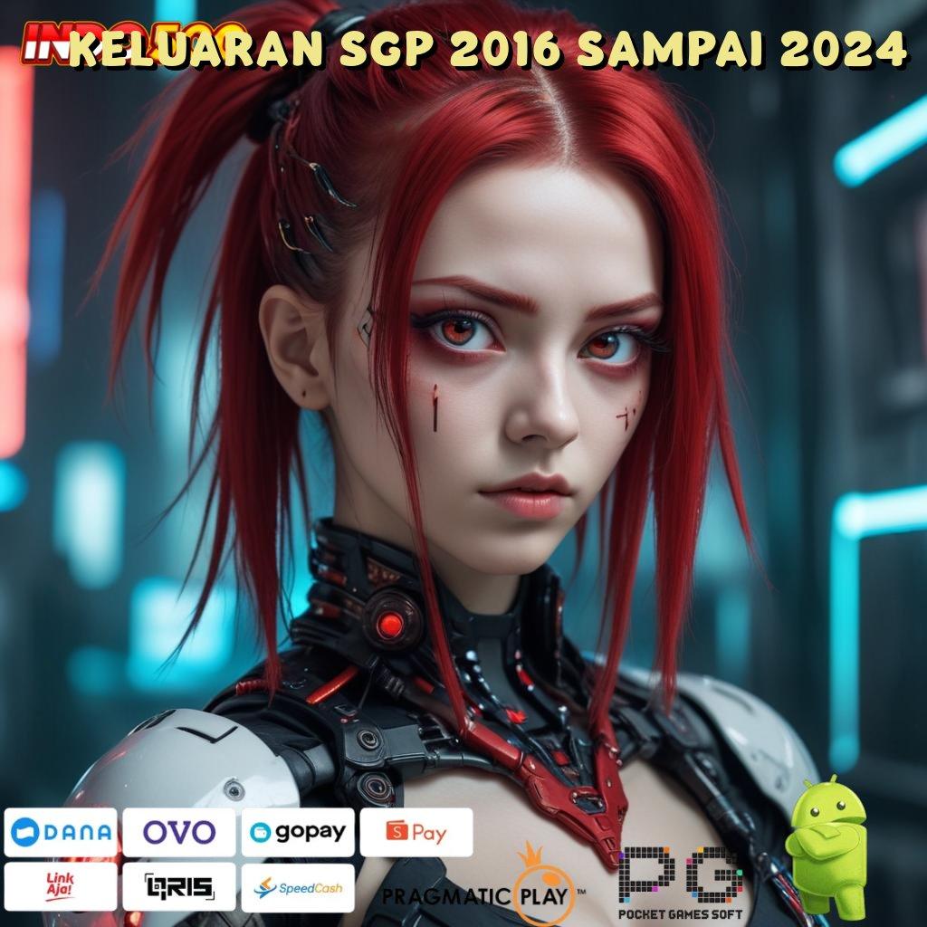 Keluaran Sgp 2016 Sampai 2024