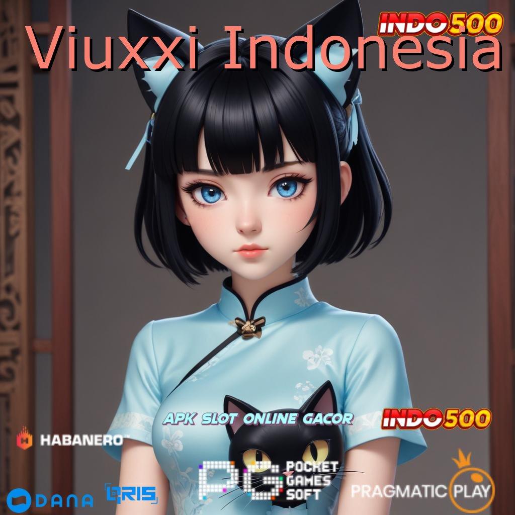 Viuxxi Indonesia