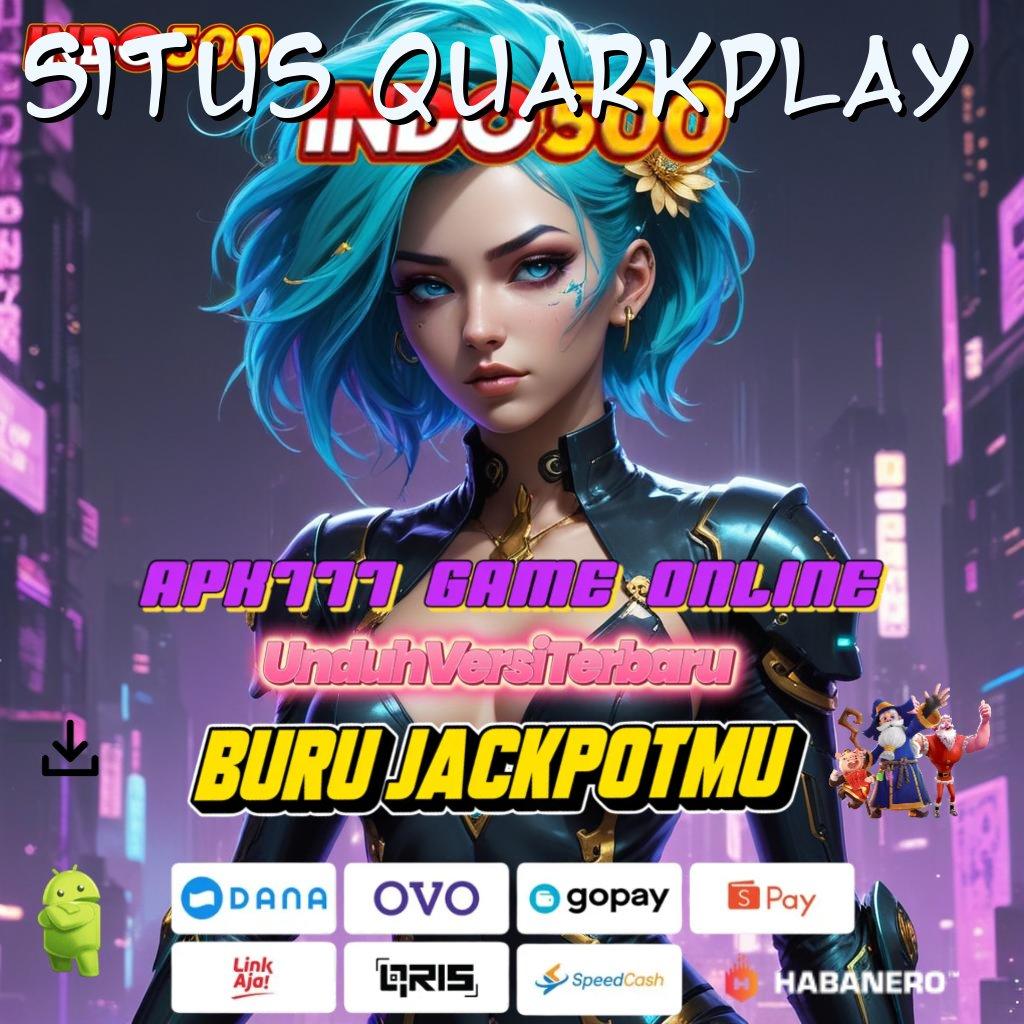 Situs Quarkplay