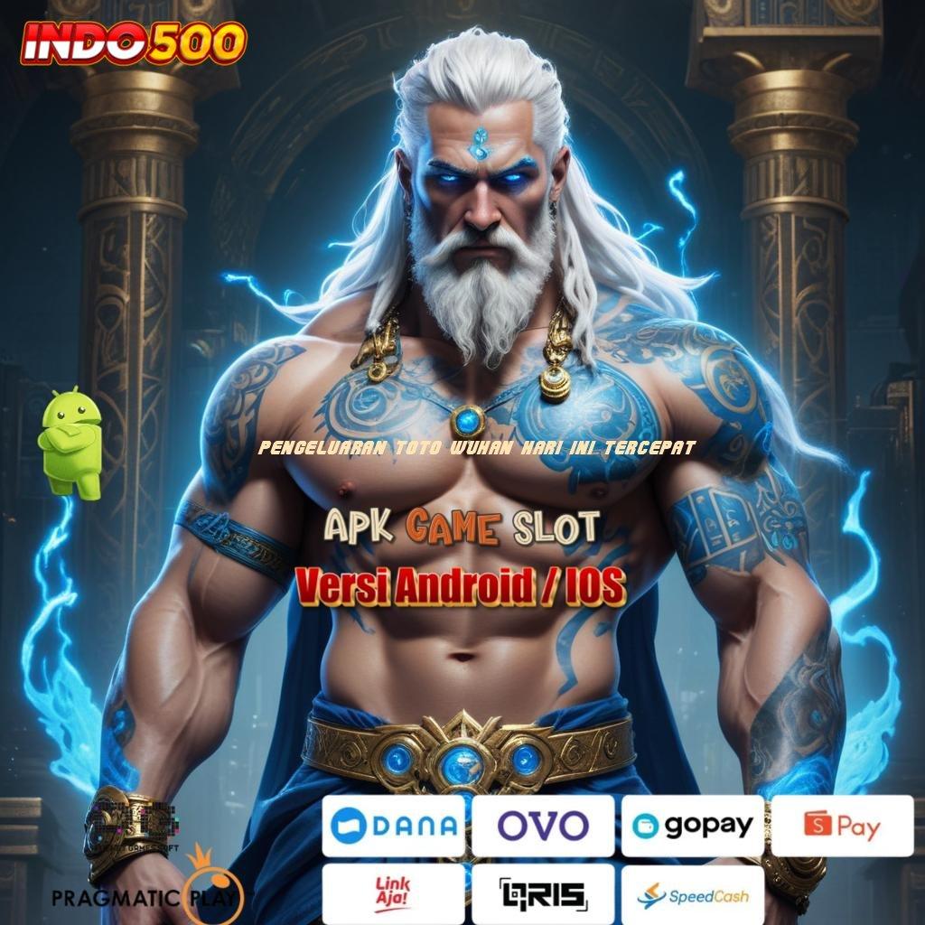 PENGELUARAN TOTO WUHAN HARI INI TERCEPAT 💥 Dp Shopeepay 20k Aplikasi Slot Uang Asli yang Menyediakan Kemenangan