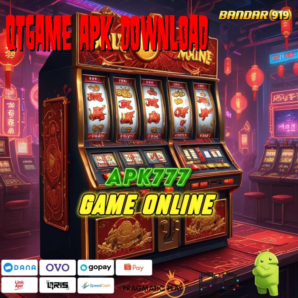 QTGAME APK DOWNLOAD , Jalan Cuan Cepat Modal Mini Langsung Lancar