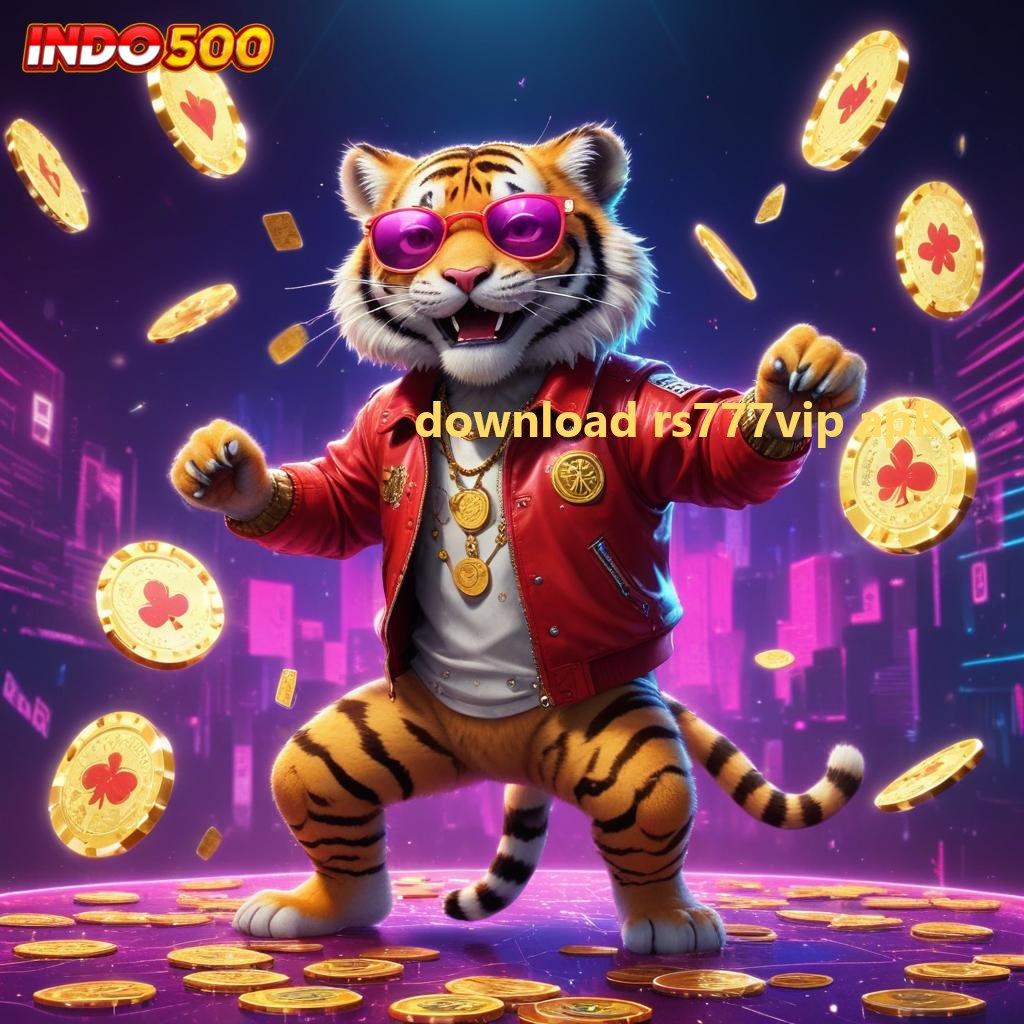 DOWNLOAD RS777VIP APK ➿ auto viral scatter cepat spin rizki jalan pintas tanpa ribet cepat