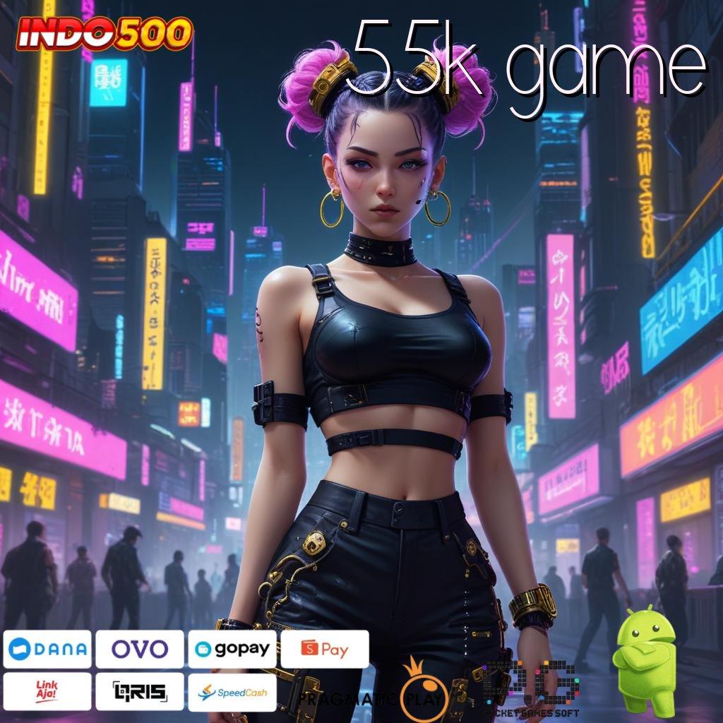 55K GAME Telusuri Basis Data untuk Sistem Modern