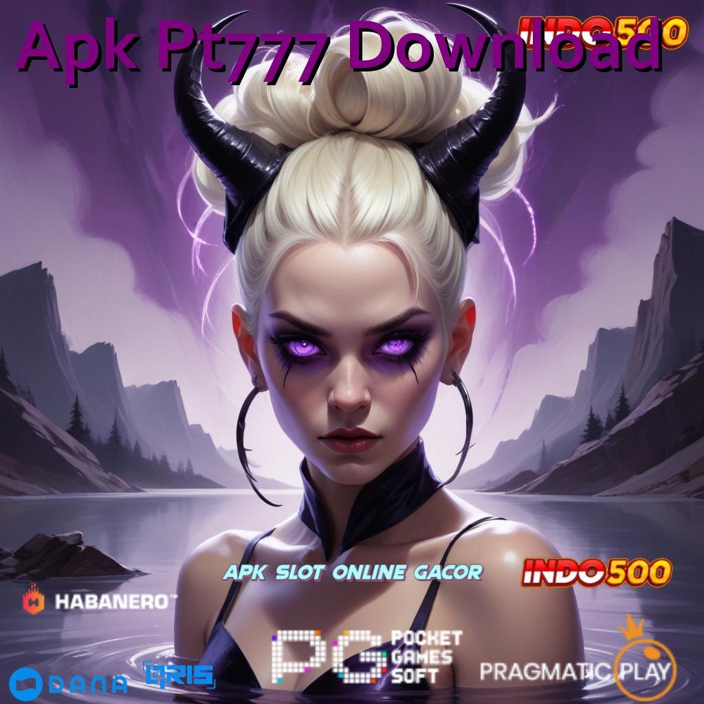 Apk Pt777 Download