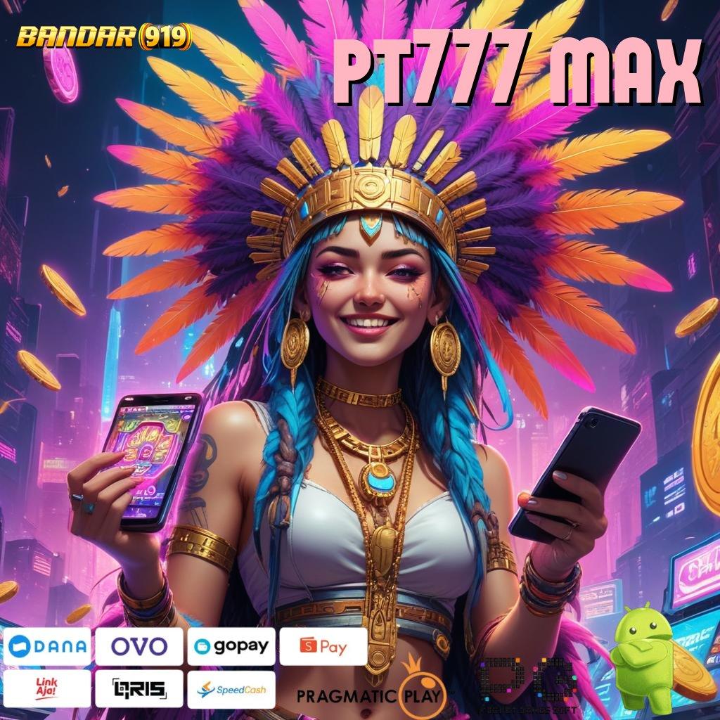 PT777 MAX > Unduh Apk Slot 777 Gacor, Pilihan Terbaik Pemain Profesional!