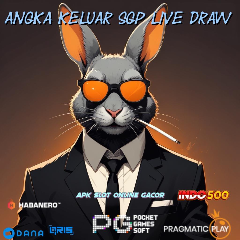 Angka Keluar Sgp Live Draw