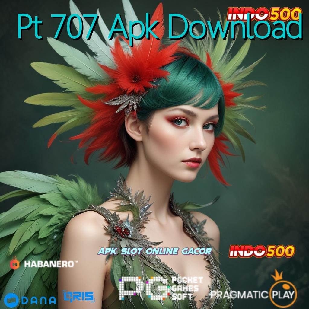 Pt 707 Apk Download