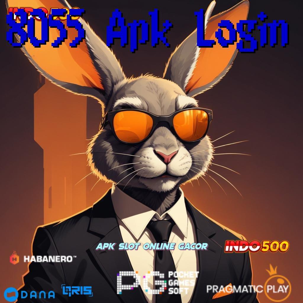 8055 Apk Login