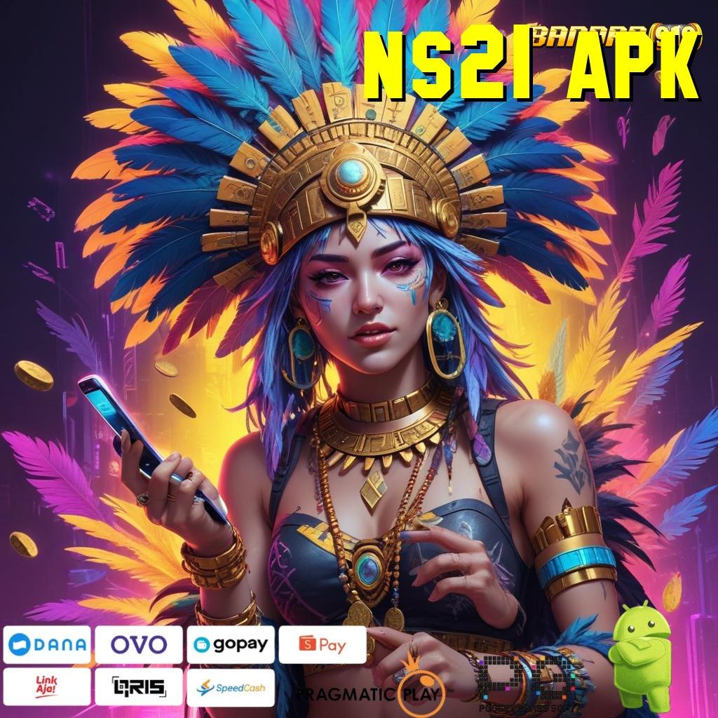 NS21 APK | pengganti untung mesin langsung gampang dimainkan