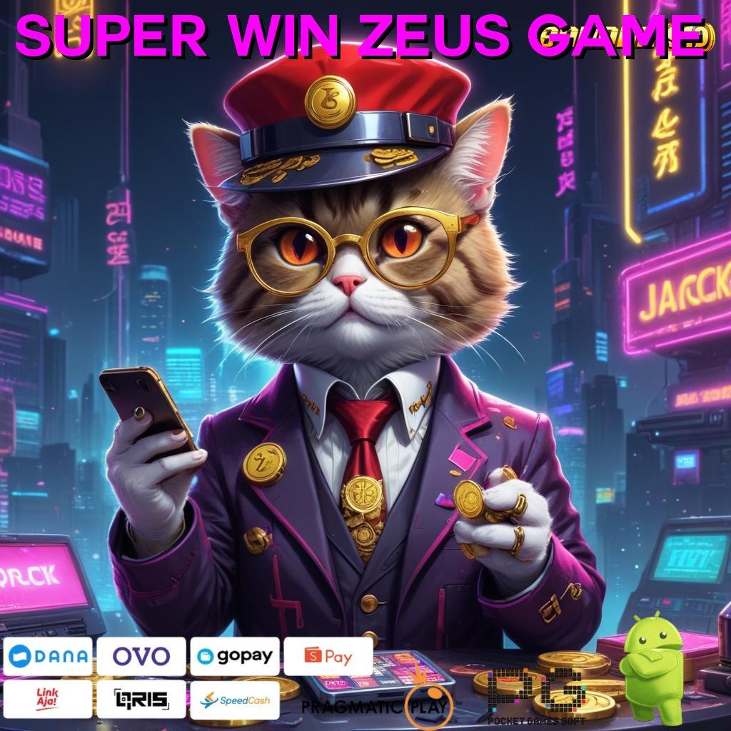 SUPER WIN ZEUS GAME : kode beruntung produktif langsung sultan