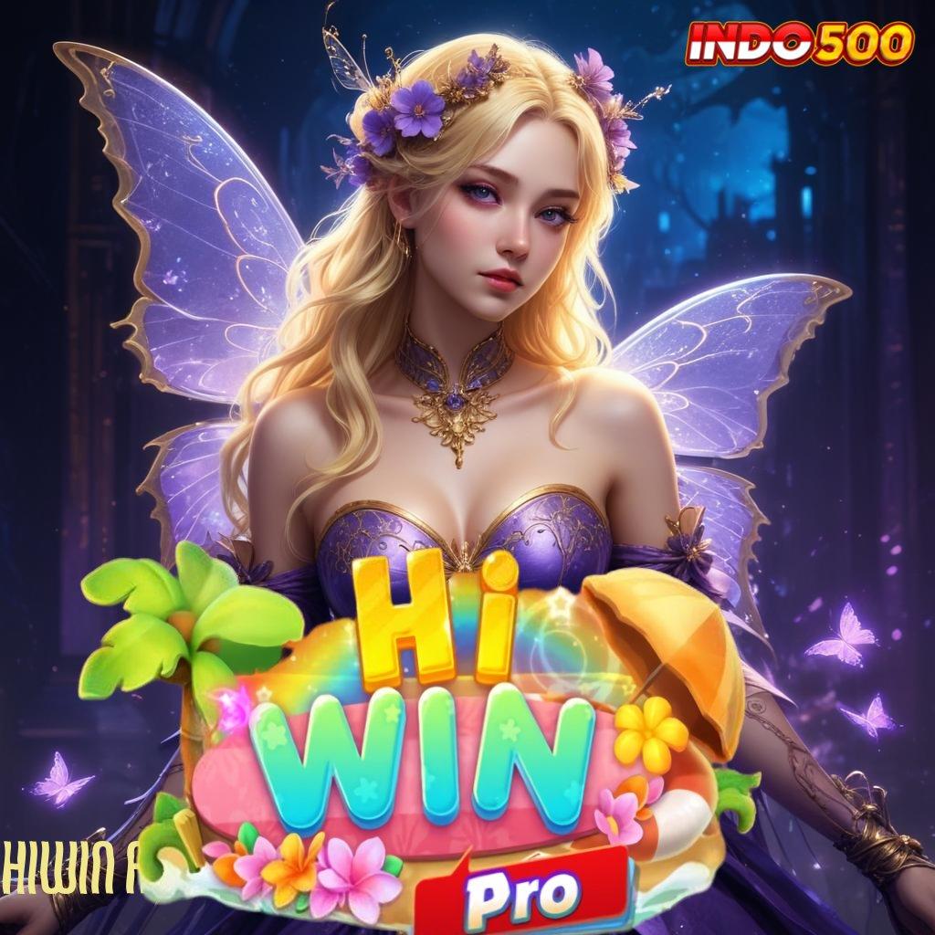 HIWIN APK MOD 🐉 fitur baru