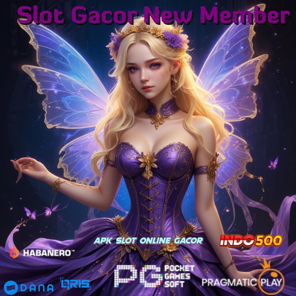 Slot Gacor New Member