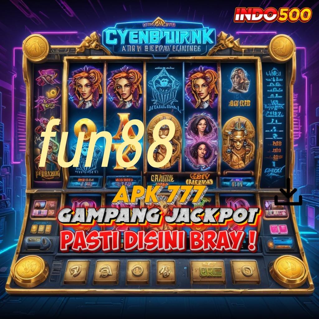 FUN88 ➰ Anti Lose Slot Gacor Apk 777 Versi Terbaru iOS Android