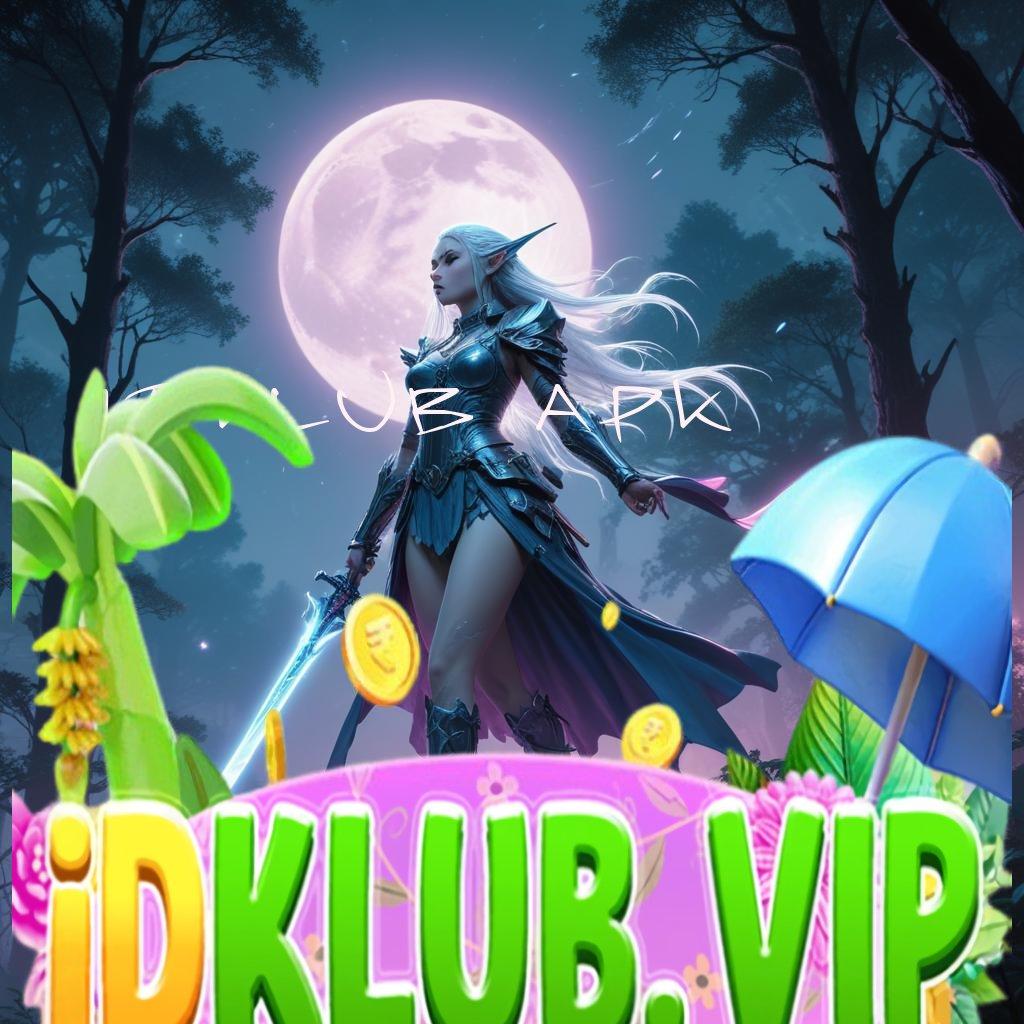 IDKLUB APK ↪ Proses Mudah Permainan Yang Cocok Digunakan