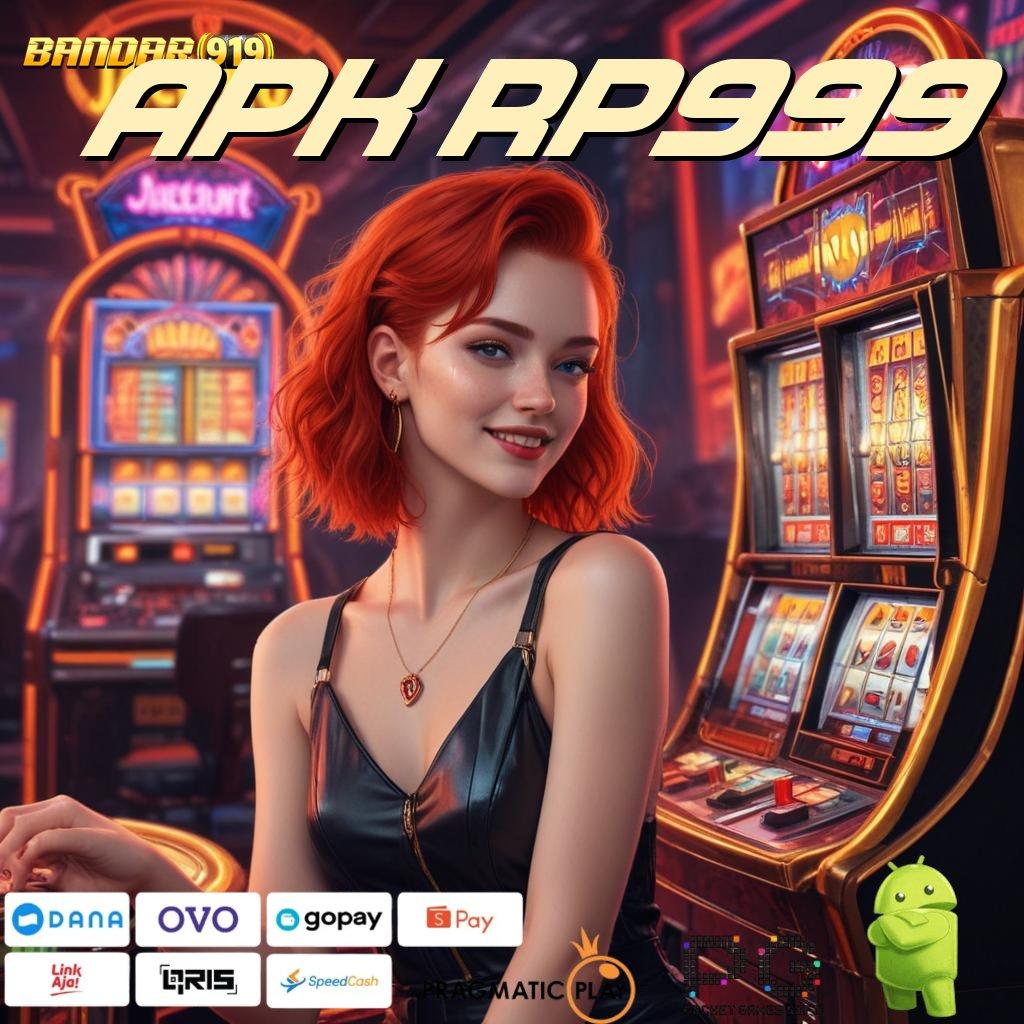 APK RP999 | Mesin Spin Langsung dengan Teknologi Unggul