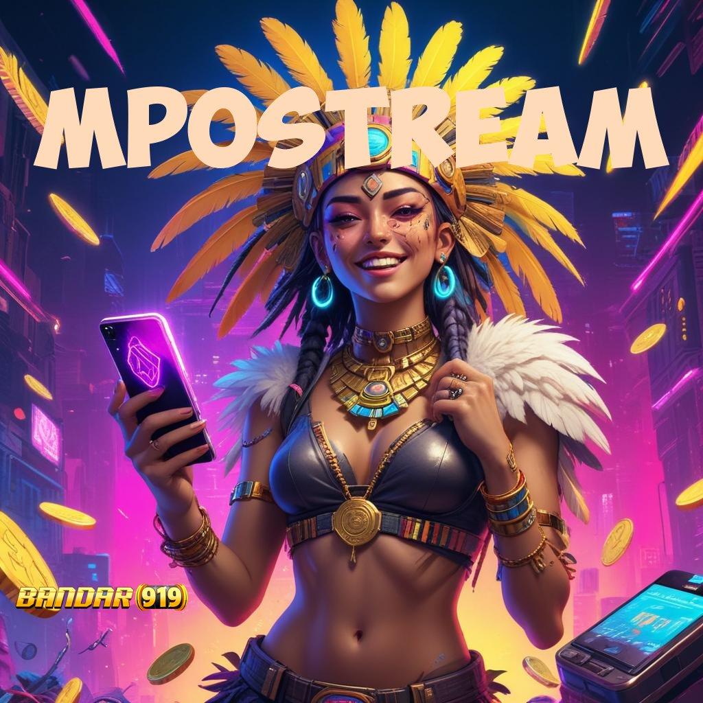 Mpostream