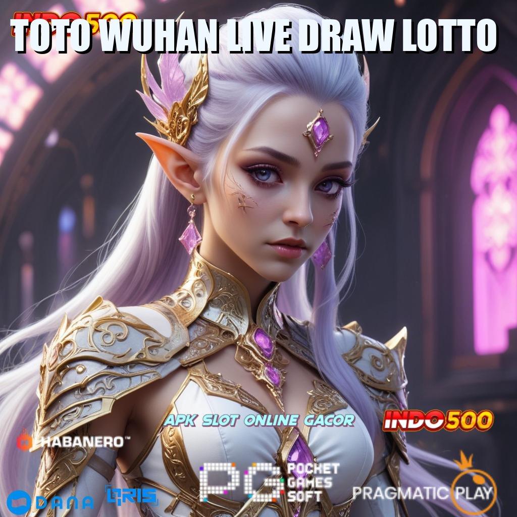 TOTO WUHAN LIVE DRAW LOTTO Deposit Bni 25 Ribu Modal Recehan Untuk Deposit