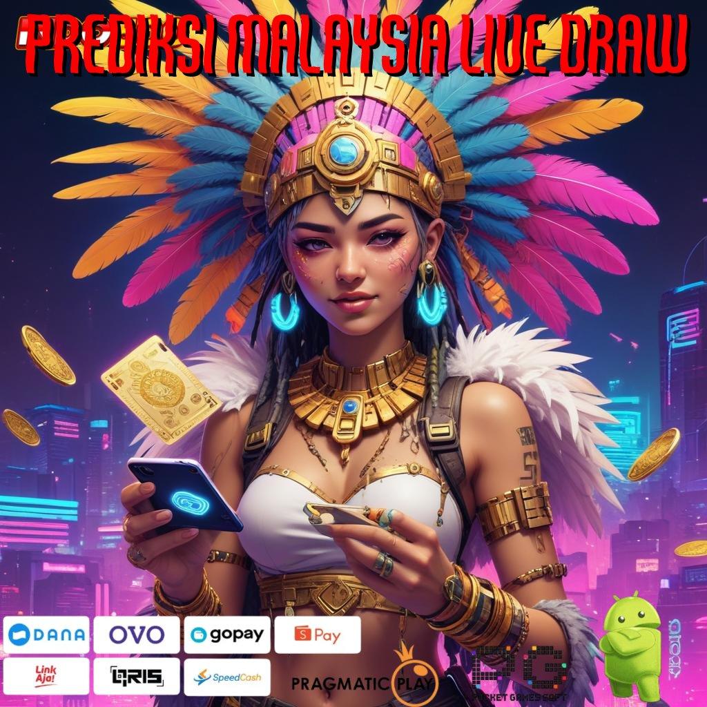 PREDIKSI MALAYSIA LIVE DRAW 🔥 download apk terkini dan peroleh akun pro v5 tanpa biaya