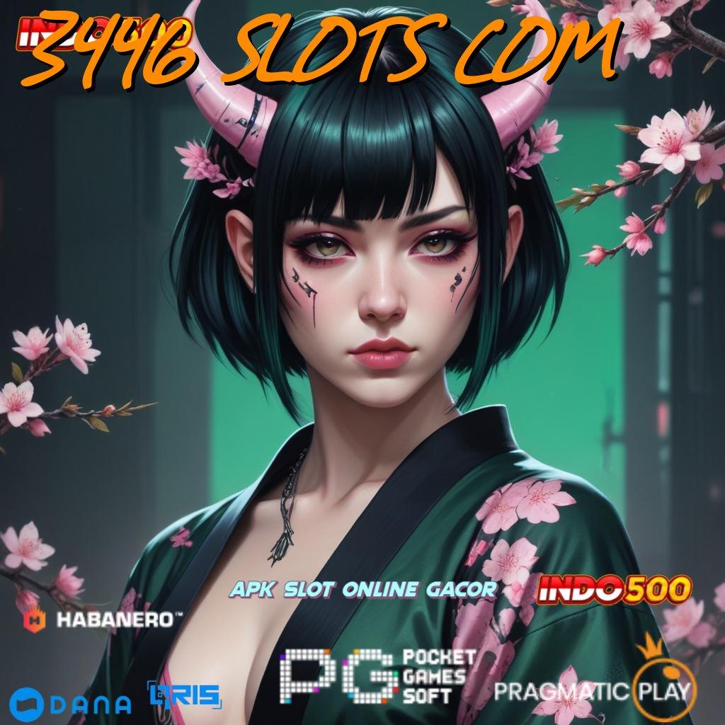 3446 SLOTS COM ➳ slot injector gratis tanpa deposit sama sekali