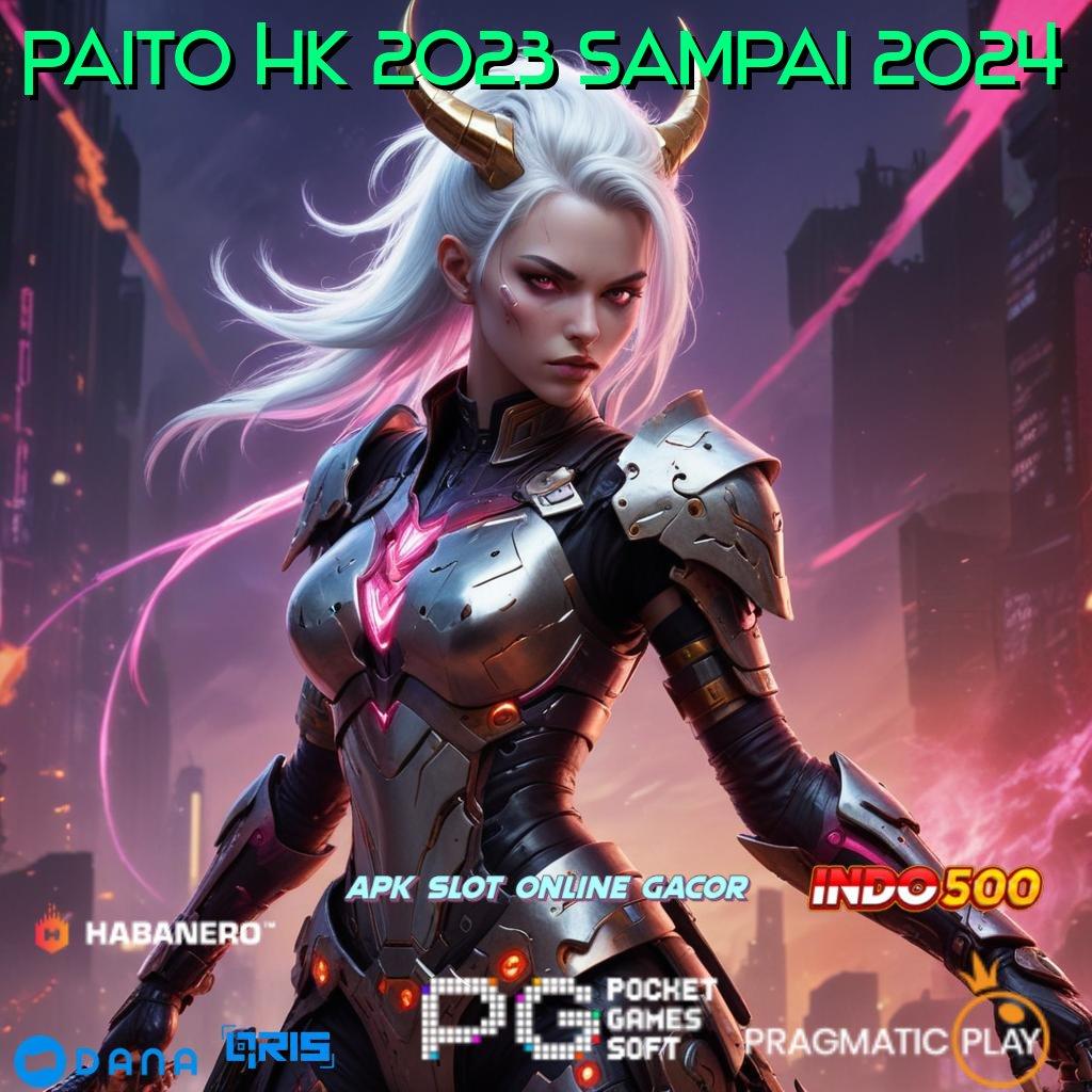 Paito Hk 2023 Sampai 2024