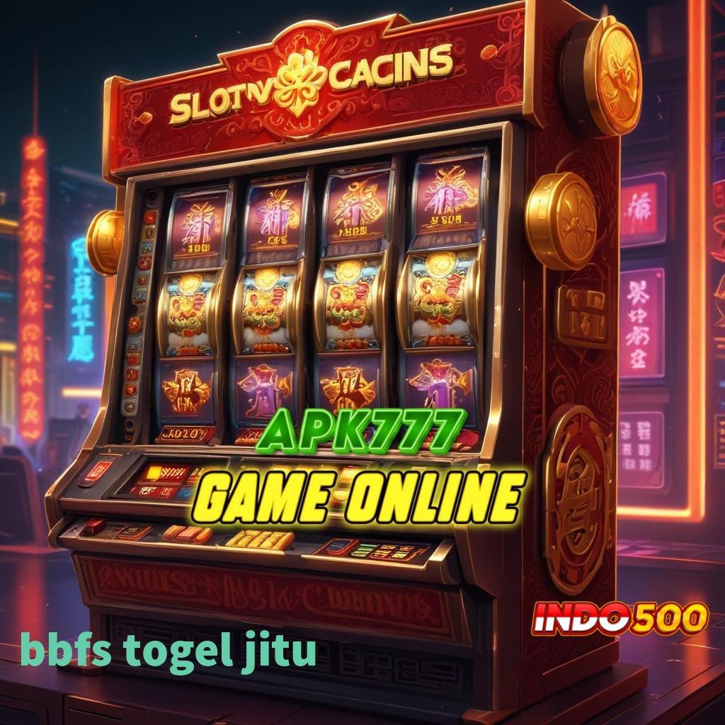 BBFS TOGEL JITU ⚌ jaya kuat menang