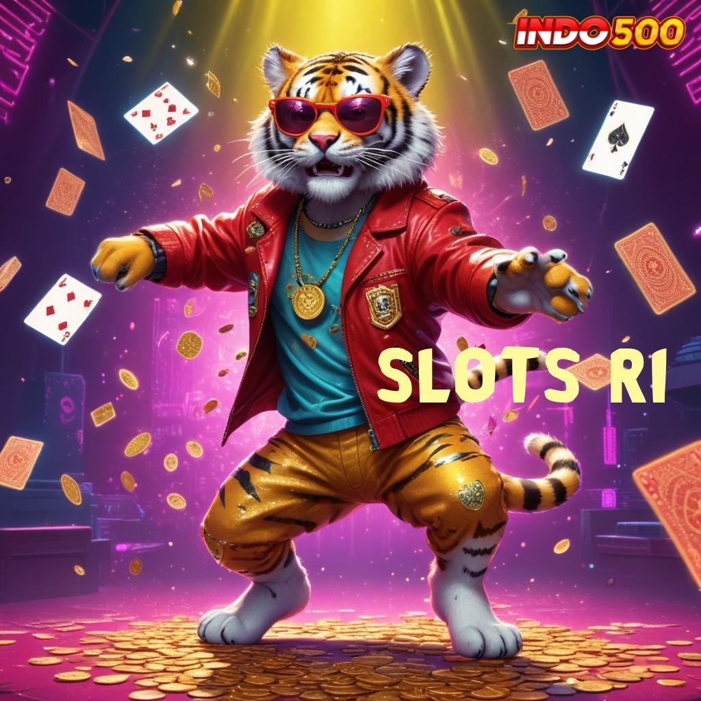 SLOTS RI 🎮 Update Seru Untung Mengalir! bekerja dengan niat baik