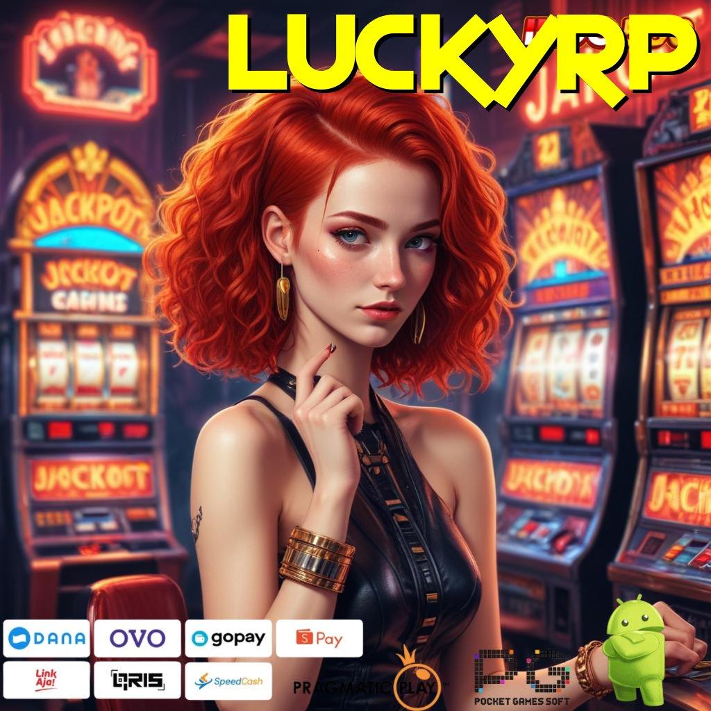 LUCKYRP semangat kejar jackpot