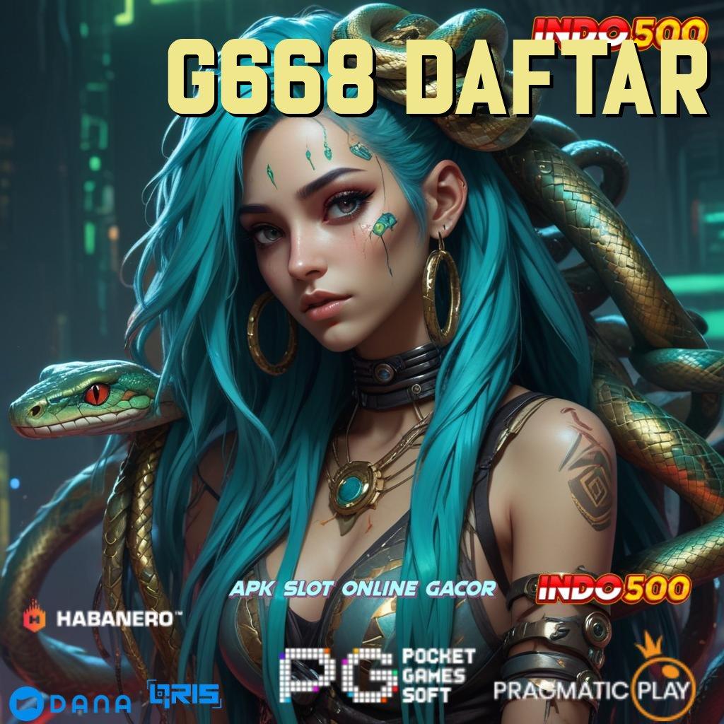 G668 DAFTAR → speed winner