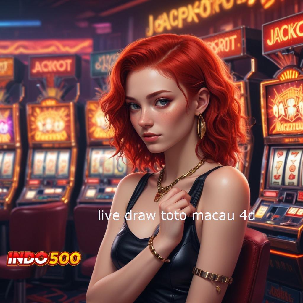 LIVE DRAW TOTO MACAU 4D ↦ saluran akses android akses online jalan informasi kecepatan