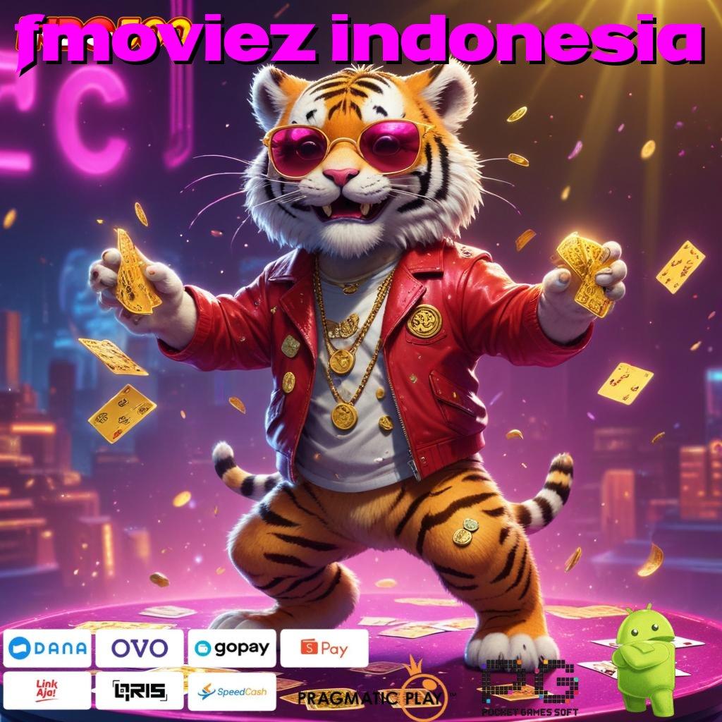 FMOVIEZ INDONESIA unduh apk gratis, receh berlimpah, keuntungan fantastis!