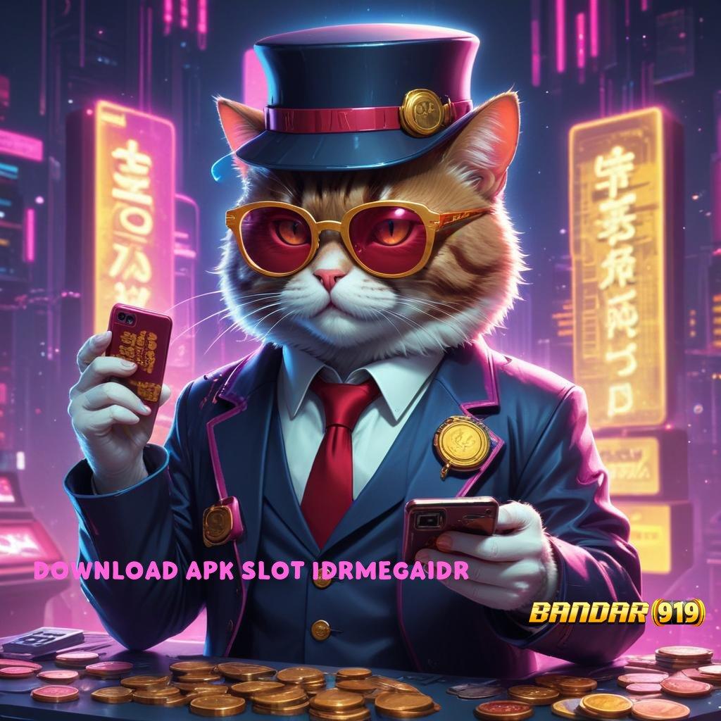 Download Apk Slot Idrmegaidr