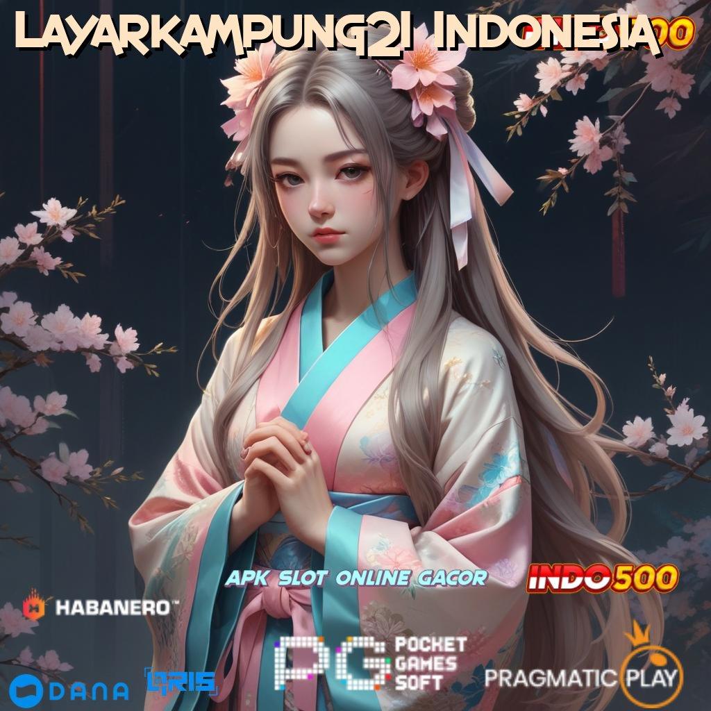 Layarkampung21 Indonesia