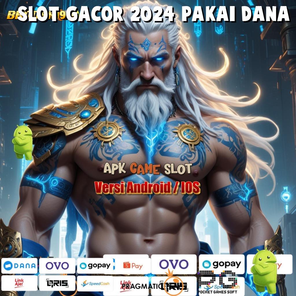 SLOT GACOR 2024 PAKAI DANA : Pembaruan Seru Maxwin Dijamin Hari Ini